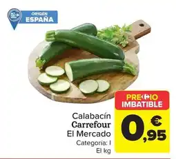 Carrefour Carrefour el mercado - calabacin oferta