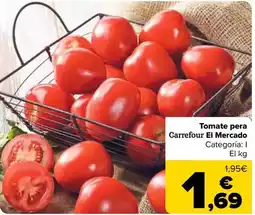 Carrefour Carrefour el mercado - tomate pera oferta