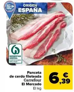 Carrefour Carrefour el mercado - panceta de cerdo fileteada oferta