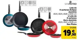 Carrefour San pietro - lote de 4 sartenes eclipse aluminio o lote de 3 sartenes aura aluminio oferta