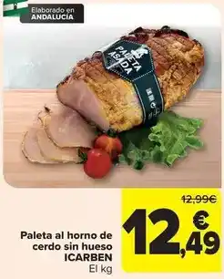 Carrefour Icarben - paleta al horno de cerdo sin hueso oferta