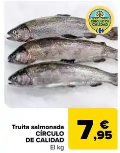 Carrefour Círculo de calidad - trucha asalmonada oferta