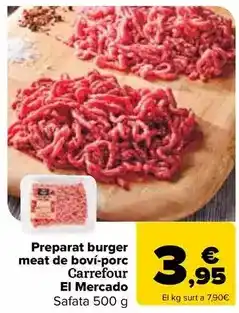 Carrefour Carrefour el mercado - preparado burger meat vacuno-cerdo oferta
