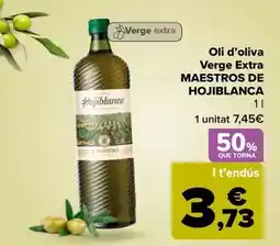 Carrefour Maestros de hojiblanca - aceite de oliva virgen extra oferta