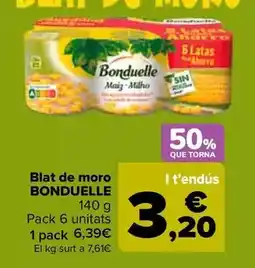 Carrefour Bonduelle - maíz dulce oferta