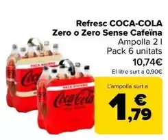 Carrefour Coca-cola - refresco original, zero o zero sin cafeina oferta