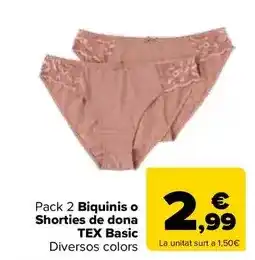 Carrefour Tex basic - pack 2 bikini o shorty mujer oferta