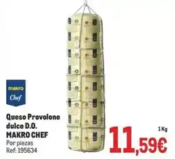 Makro Chef select - queso provolone dulce d.o oferta