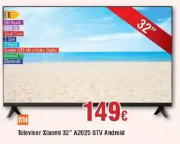 Hiper FROIZ Televisor Xiaomi 32" A2025 STV Android oferta