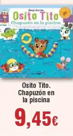 Hiper FROIZ Osito Tito. Chapuzón en la piscina oferta