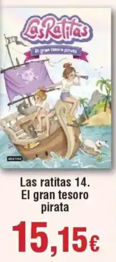 Hiper FROIZ Las ratitas 14. El gran tesoro pirata oferta
