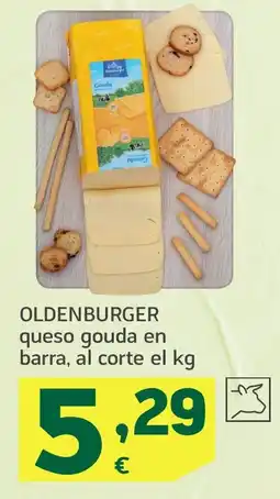 HiperDino OLDENBURGER queso gouda en barra oferta