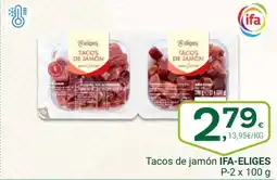 Supermercados Dani IFA-ELIGES Tacos de jamón oferta