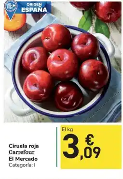 Carrefour Express Ciruela roja Carrefour El Mercado oferta