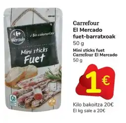 Carrefour Express Carrefour El Mercado fuet-barratxoak oferta