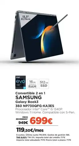 El Corte Inglés SAMSUNG Convertible 2 en 1 Galaxy Book3 360 NP730QFG-KA3ES oferta