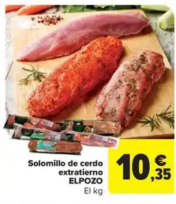 Carrefour Market ELPOZO Solomillo de cerdo extratierno oferta