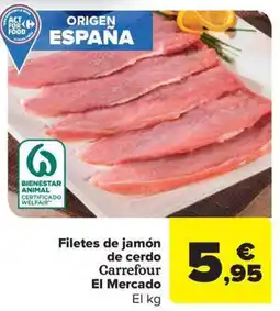 Carrefour Market Filetes de jamón de cerdo Carrefour El Mercado oferta