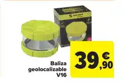 Carrefour Market Baliza geolocalizable V16 oferta