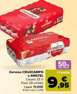 Carrefour Cruzcampo o amstel - cerveza oferta