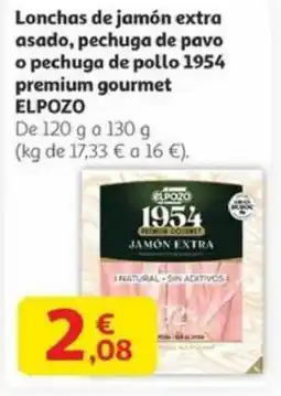 Alcampo ELPOZO Lonchas de jamón extra asado, pechuga de pavo o pechuga de pollo 1954 premium gourmet oferta
