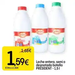 Dialprix PRÉSIDENT Leche entera, semi o desnatada botella oferta