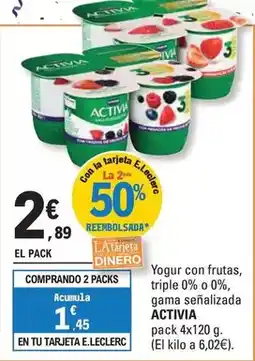 E.Leclerc Activia - yogur con frutas, triple 0% o 0%, gama señalizada oferta