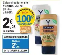 Ybarra - salsa cheddar o alioli