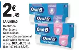 E.Leclerc Oral b - dentífrico pro-expert sensibilidad, proteccion profesional o 3d white blancura atrica oferta