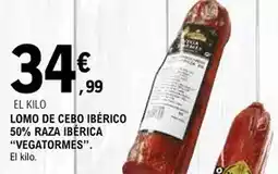 E.Leclerc Vega tormes - lomo de cebo iberico 50% raza iberica oferta