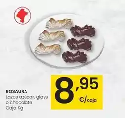 Eroski Rosaura - lazos azúcar, glass o chocolate oferta