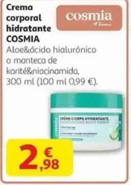 Alcampo COSMIA Crema corporal cosmia hidratante oferta