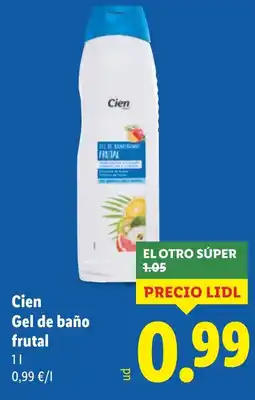 Lidl CIEN Gel de baño frutal oferta
