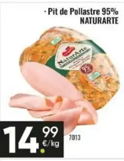 Family Cash NATURARTE Pit de Pollastre 95% oferta