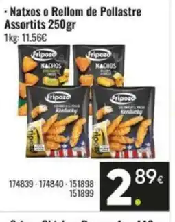 Family Cash Natxos o Rellom de Pollastre Assortits oferta