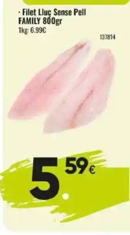 Family Cash FAMILY Filet Lluç Sense Pell oferta