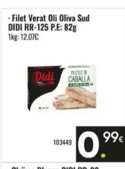 Family Cash DIDI Filet Verat Oli Oliva Sud oferta