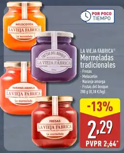 ALDI LA VIEJA FÁBRICA Mermeladas tradicionales oferta