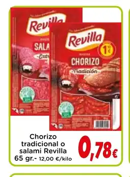 Proxi REVILLA Chorizo o tradicional o salami oferta