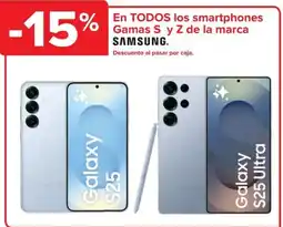 Carrefour SAMSUNG En todos los smartphones gamas s y z de la marca oferta