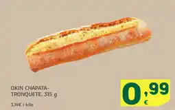 HiperDino Okin chapata- tronquete oferta
