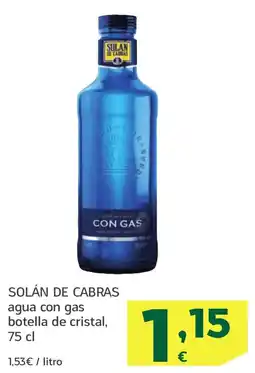 HiperDino SOLÁN DE CABRAS agua con gas botella de cristal oferta