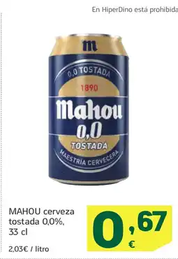 HiperDino MAHOU cerveza tostada 0,0% oferta