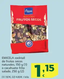 HiperDino EMICELA cocktail de frutos secos naturales o cacahuete frito salado oferta