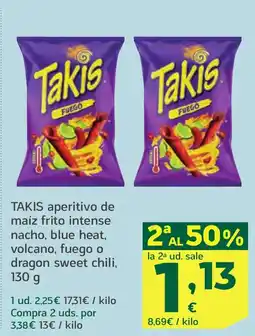 HiperDino TAKIS aperitivo de maíz frito intense nacho, blue heat, volcano, fuego o dragon sweet chili, oferta