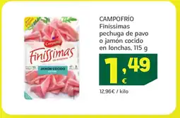 HiperDino CAMPOFRÍO Finíssimas pechuga de pavo o jamón cocido en lonchas oferta