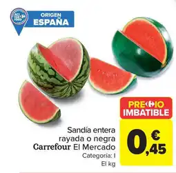 Carrefour Market Sandía entera rayada o negra Carrefour El Mercado oferta