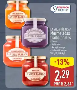 ALDI LA VIEJA FÁBRICA Mermeladas tradicionales oferta