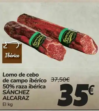 Carrefour Lomo de cebo de campo ibérico 50% raza ibérica sánchez alcaraz oferta