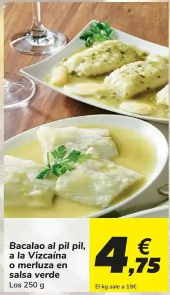 Carrefour Bacalao al pil pil, a la vizcaina o merluza en salsa verde oferta
